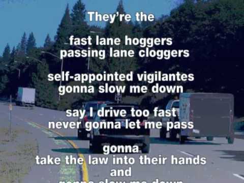 Passing Lane Hogger Song
