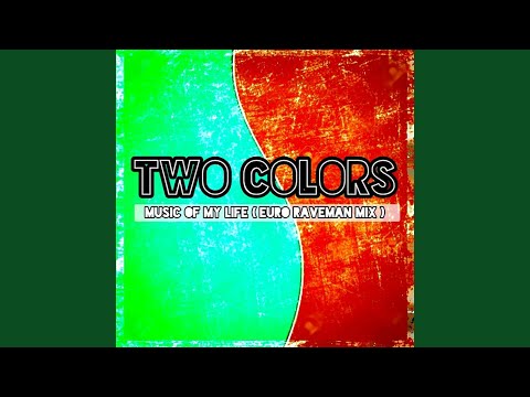 Music Of My Life (Euro Raveman Mix)