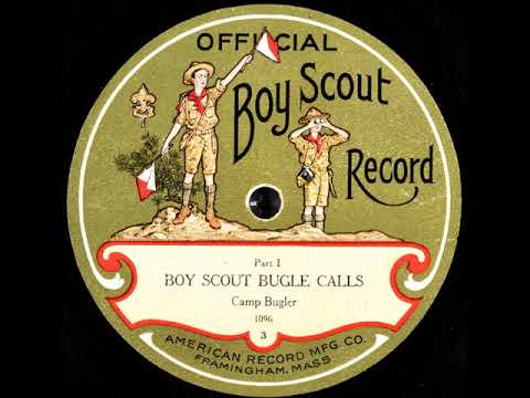 Boy Scout Bugle Calls (Part I) ~ Camp Bugler and Arthur Fields (Speech) (1924)