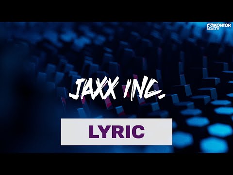Jaxx Inc. - Fall Out (Official Lyric Video HD)