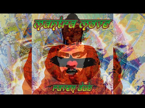 Mantra Move - Raven Dub [Full Album]