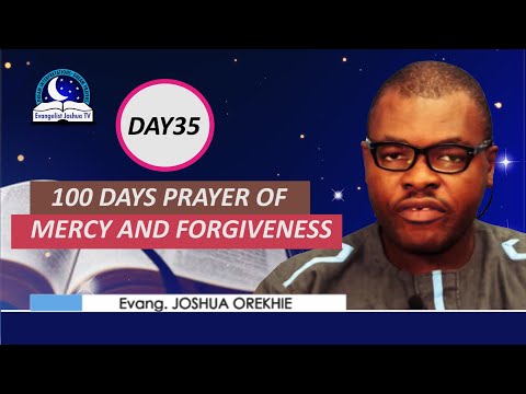 Day 35: 100 Days Prayer of Mercy and Forgiveness - March 7th 2022