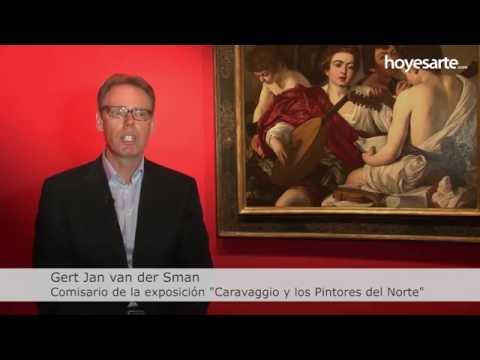 Gert Jan van der Sman: "No sólo hay un Caravaggio".