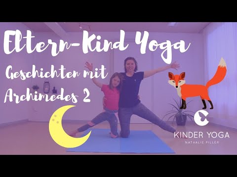 Eltern-Kind Yoga - Geschichten mit Archimedes 2