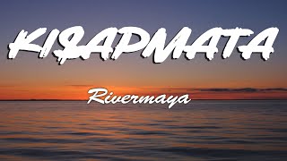 Rivermaya - Kisapmata (Lyrics)