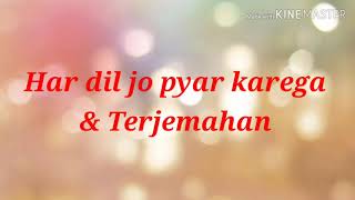 Download lagu Har dil jo pyar karega  terjemahan indonesia mp3