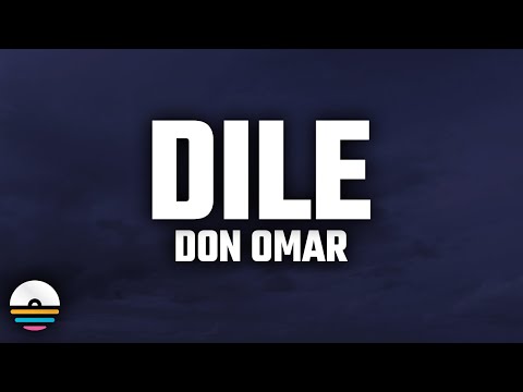 Don Omar - Dile (Letra/Lyrics)