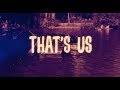 Anson Seabra That S Us Official Lyric Video