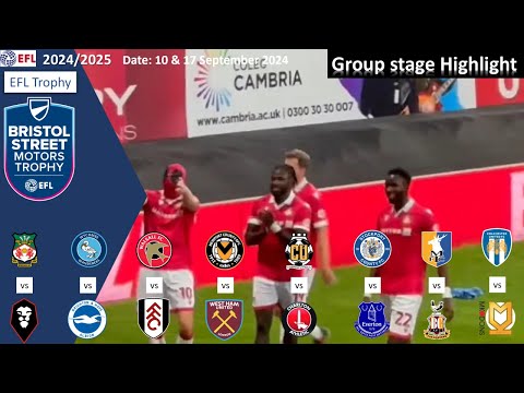 Highlights Summary, Group Stage, 10 & 17 Sep 2024, 2024/25 Bristol Street Motors Trophy