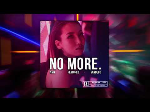 VANDEBO   NO MORE ft NMN AUDIO