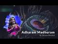 Adharam Madhuram By Shreya Ghoshal Madhurashtakam Krishna Song Krishna Bhajan Radha Bhakti