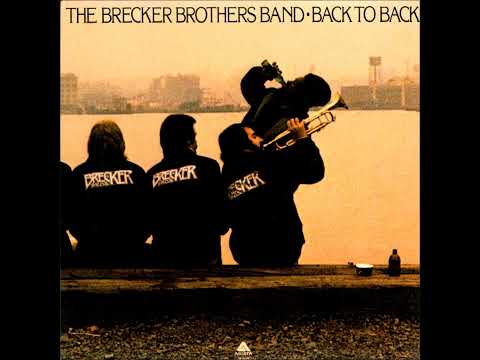 Brecker Brothers Band (1976) Back To Back