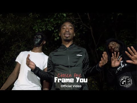 Chosen One -  Frame You (Official Video)