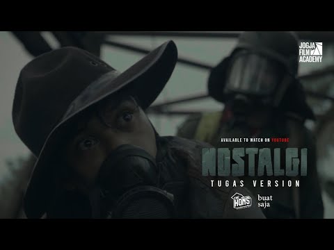 NOSTALGI Tugas Version - an indonesian short apocalyptic film