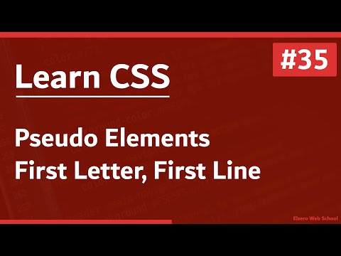 Learn CSS In Arabic 2021 - #35 - Pseudo Elements - First Letter, First Line, Selection