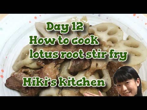 How to make lotus root stir fry 〜Miki’s Kitchen〜