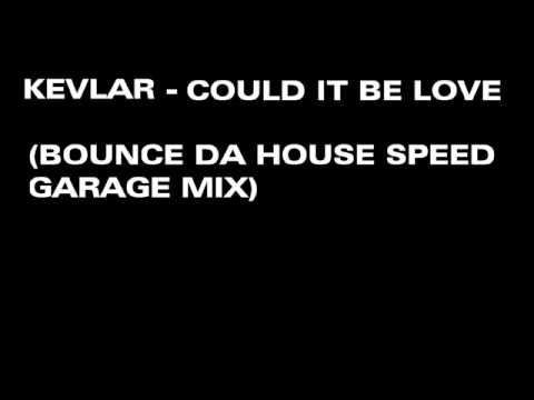 DJ Kevlar Could it be love