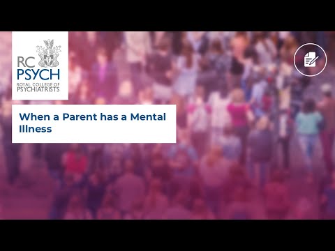 When a parent has a mental illness...