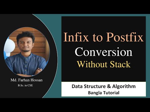 Infix To Postfix Conversion Without Stack Data Structure Algorithm Bangla Tutorial