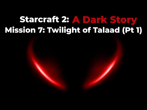 A Dark Story: Starcraft 2 Custom Campaign - Mission 7