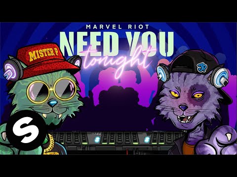 Marvel Riot - Need You Tonight (Official Audio)