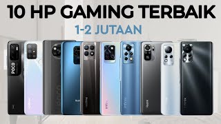Download lagu SIKAT ! HP GAMING 1-2 JUTAAN TERBAIK DI AWAL TAHUN 2022 mp3