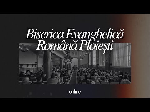 7 Ianuarie 2026 | Seara | Edi MIHALCEA | Biserica Evanghelica Română Ploiești