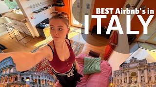 BEST Airbnb’s in ITALY | Where to stay on your next big trip!