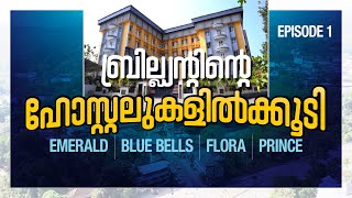 A Journey through Brilliant Pala Hostels | EMERALD | BLUE BELLS | FLORA | PRINCE | Episode 1