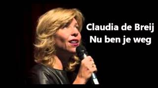 Nu ben je weg  Claudia de Breij