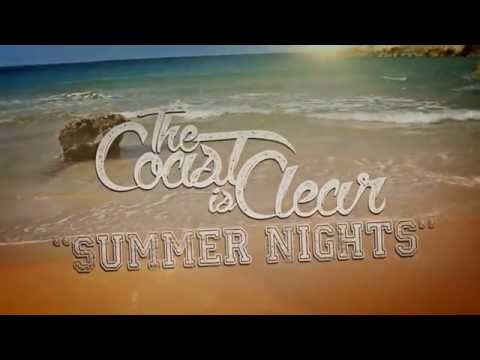 The Coast Is Clear - Summer Nights (Official Lyric Video)