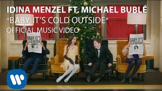 Idina Menzel &amp; Michael Bublé - Baby It&#39;s Cold Outside