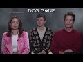 'Dog Gone' cast is crazy for canines