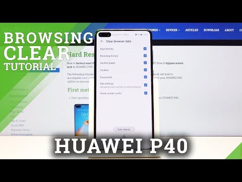 How to Clear Browsing Data in HUAWEI P40 – Delete Browsing History