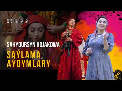 Sahydursyn Hojakowa Iň Köp Diňlenen Türkmen Aýdymlary 2025