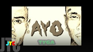 Chris Brown & Tyga - Ayo (Clean)