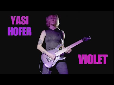 YASI HOFER - VIOLET  (Instrumental Guitar Song)   [Official Video]