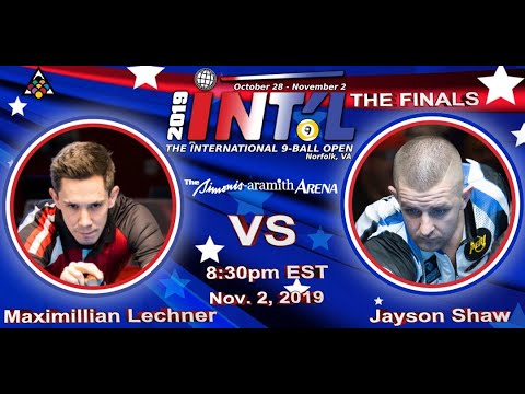 HOT MATCH FINALS: Maximilian LECHNER vs. Jayson SHAW: 2019 INTERNATIONAL 9-BALL OPEN