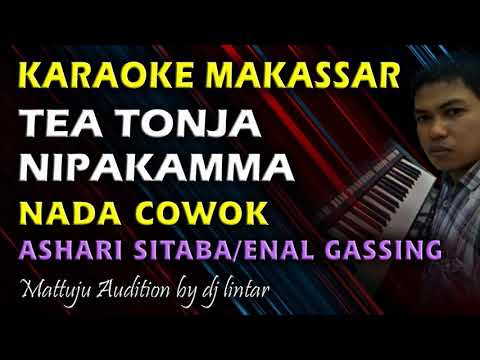 Karaoke Makassar Tea Tonja Nipakamma || Ashari Sitaba || Nada Cowok