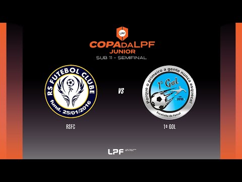 AO VIVO | SEMIFINAL COPA DA LPF  SUB 11 -  RSFC x 1GOL