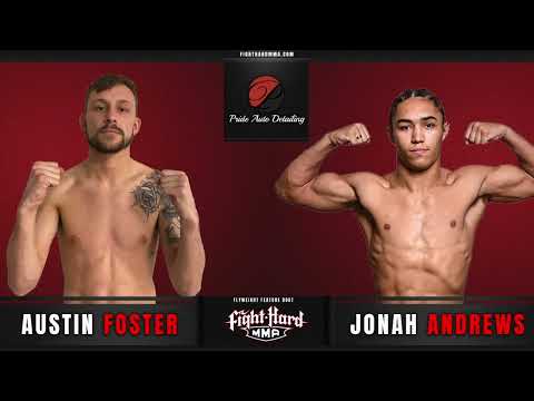 Fight Hard Springfield Fight Night 1 Austin Foster vs Jonah Andrews
