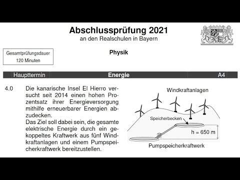 Abschlussprüfung Realschule Bayern - Physik - 2021 A - Energie