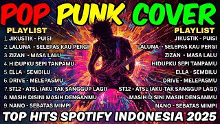 Download lagu Top Hits Spotify Indonesia 2025 | Musik Cover Pop Punk | Rock Energi | Viral Tiktok | Full Album mp3 Download lagu Top Hits Spotify Indonesia 2025 | Musik Cover Pop Punk | Rock Energi | Viral Tiktok | Full Album mp3