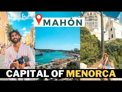 MUST VISIT IN MENORCA | How To See Mahon in Just 1 Day | Menorca Spain Travel Vlog 4K