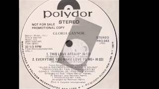 This Love Affair (long version) ~  Gloria Gaynor