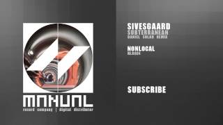 Sivesgaard - Subterranean (Daniel Solar remix)