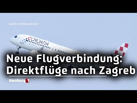 Neue Flugverbindung: Croatia Airlines startet Direktflüge von Hamburg nach Zagreb