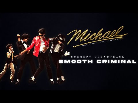Michael Biopic – Smooth Criminal (Concept Soundtrack by Azura Music)