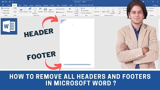 How to remove all headers and footers in Microsoft word ?