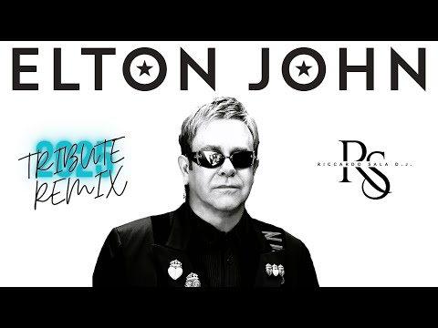 ELTON JOHN TRIBUTE REMIX 2025